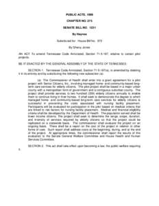 PUBLIC ACTS, 1999 CHAPTER NO. 275 SENATE BILL NO[removed]By Haynes Substituted for: House Bill No. 972 By Sherry Jones