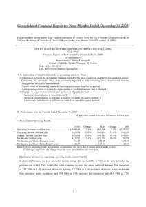 Consolidated Financial Report for Nine Months Ended December 31,2005 The information shown below is an English translation of extracts from the Dai-3-Shihanki Zaimu/Gyouseki no Gaikyou (Renketsu) (Consolidated Financial 