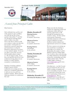 Portland Public Schools November 2013 Senator News A word from Principal Callin Dear Senators,