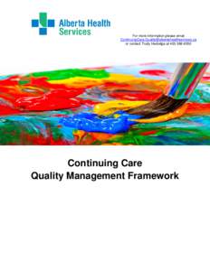 Microsoft Word - Final Draft Continuing Care Quality Management Framework v22_June 12_2014.docx