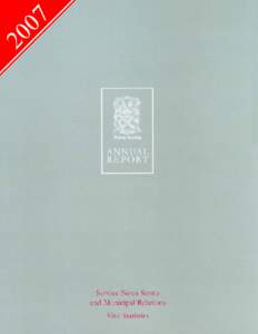 The Honourable Mayann E. Francis Lieutenant Governor Province of Nova Scotia Your Honour : I have the pleasure of presenting the Report