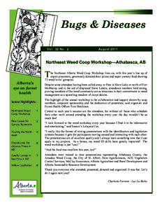 Bugs & Diseases Vol. 22 No. 2 August[removed]Northeast Weed Coop Workshop—Athabasca, AB