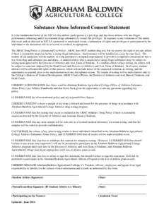 Substance Abuse Informed Consent Statement It is the fundamental belief of the NJCAA that athletic participation is a privilege and that those athletes who use illegal performance enhancing and/or recreational drugs subs