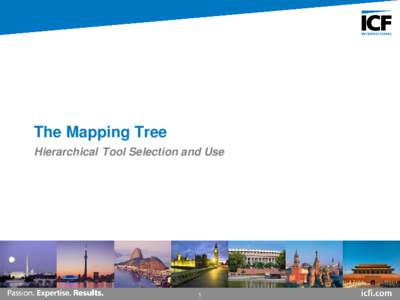 The Mapping Tree Hierarchical Tool Selection and Use 1  Session Objectives