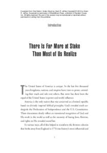 Excerpted from One Nation, Under Attack by Grant R. Jeffrey Copyright © 2012 by Grant R. Jeffrey. Excerpted by permission of WaterBrook Press, a division of Random House, Inc. All rights reserved. No part of this excerp