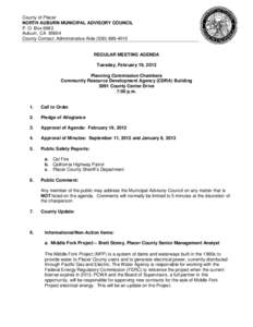 County of Placer NORTH AUBURN MUNICIPAL ADVISORY COUNCIL P. O. Box 6983 Auburn, CA[removed]County Contact: Administrative Aide[removed]