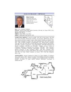 LEGISLATIVE BIOGRAPHY — 2009 SESSION  BOB COFFIN Independent Democrat Clark County Senatorial District No. 10