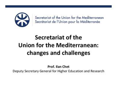 Secretariat of the Union for the Mediterranean: changes and challenges