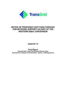NOTICE OF PROPOSED COST PASS-THROUGH FOR NETWORK SUPPORT AS PART OF THE WESTERN 500kV CONVERSION Appendix 10