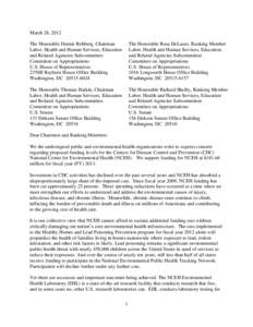 March 28, 2012 The Honorable Dennis Rehberg, Chairman Labor, Health and Human Services, Education and Related Agencies Subcommittee Committee on Appropriations U.S. House of Representatives