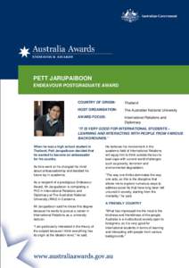 PETT JARUPAIBOON ENDEAVOUR POSTGRADUATE AWARD COUNTRY OF ORIGIN:  Thailand