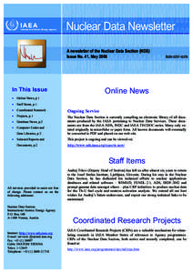 Nuclear Data Newsletter A newsletter of the Nuclear Data Section (NDS) Issue No. 41, May 2006 Online News