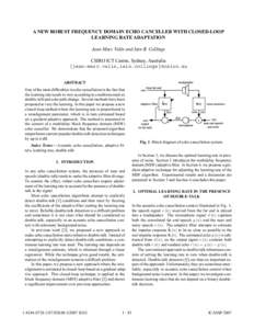 A NEW ROBUST FREQUENCY DOMAIN ECHO CANCELLER WITH CLOSED-LOOP LEARNING RATE ADAPTATION Jean-Marc Valin and Iain B. Collings CSIRO ICT Centre, Sydney, Australia {jean-marc.valin,iain.collings}@csiro.au ABSTRACT