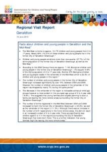 Regional Visit Report Geraldton 18 June 2010 Facts about children and young people in Geraldton and the Mid-West 1