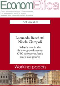 N.40 JulyLeonardo Becchetti Nicola Ciampoli What is new in the finance-growth nexus: