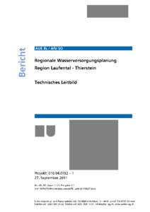 AUE BL / AfU SO, Regionale Wasserversorgungsplanung Laufental-Thierstein Leitbild Seite: 2/47 AUE BL / AfU SO, Regionale Wasserversorgungsplanung Laufental-Thierstein Leitbild