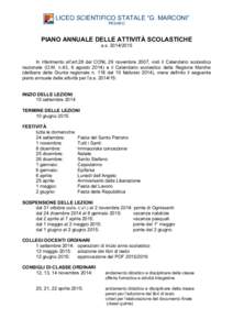 LICEO SCIENTIFICO STATALE “G. MARCONI” PESARO PIANO ANNUALE DELLE ATTIVITÀ SCOLASTICHE a.s[removed]In riferimento all’art.28 del CCNL 29 novembre 2007, visti il Calendario scolastico