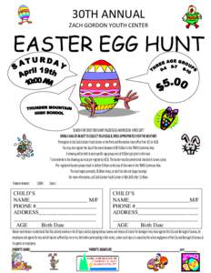 30TH ANNUAL ZACH GORDON YOUTH CENTER EASTER EGG HUNT  FORM OF PAYMENT: