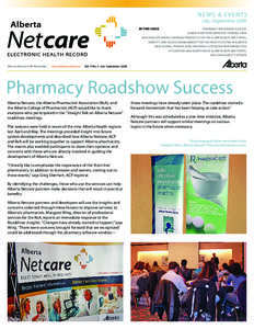 NE WS & E VENTS July–September 2008 IN THIS ISSUE  Pharmacy Roadshow Success