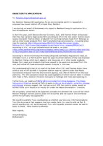 OBJECTION TO APPLICATION: To:  Re: Beckton Energy Ltd’s application for an environmental permit in respect of a proposed new power station off Armada Way, Beckton I am writing on behalf o