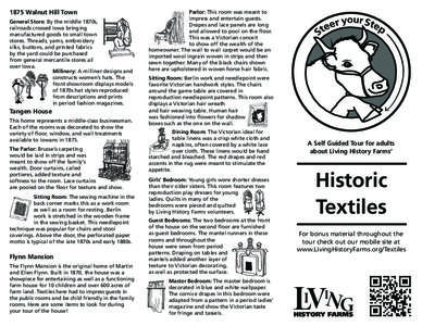 1875 Walnut Hill Town General Store: By the middle 1870s, railroads crossed Iowa bringing manufactured goods to small town stores. Threads, yarns, embroidery silks, buttons, and printed fabrics