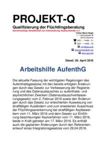 PROJEKT-Q Qualifizierung der Flüchtlingsberatung Gemeinnützige Gesellschaft zur Unterstützung Asylsuchender e.V. Volker Maria Hügel Hafenstraße 3 -5
