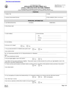 Click here to see Instructions  U.S. Department of State APPLICATION FOR EMPLOYMENT AS A LOCALLY EMPLOYED STAFF OR FAMILY MEMBER