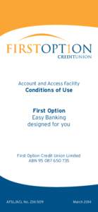 Account and Access Facility  Conditions of Use First Option Easy Banking designed for you