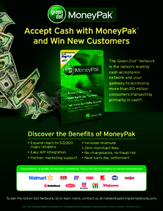 Accept Cash with MoneyPak and Win New Customers ®  The Green Dot® Network