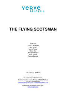 THE FLYING SCOTSMAN  Starring: