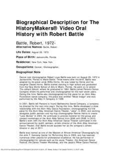 Biographical Description for The HistoryMakers® Video Oral History with Robert Battle Battle, Robert, [removed]PERSON