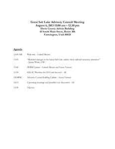 Great Salt Lake Advisory Council Meeting August 6, [removed]:00 am – 12:30 pm Davis County Admin Building 61 South Main Street, Room 306 Farmington, Utah 84025