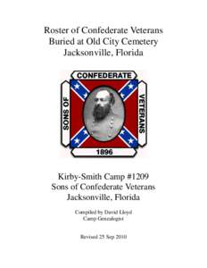 Jacksonville /  Florida / Lucius Augustus Hardee / Florida / 3rd Florida Infantry / David Duval / Leon County /  Florida in the American Civil War / Geography of Florida / Geography of the United States / Southern United States