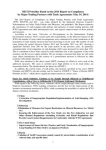 METI Priorities Based on the 2014 Report on Compliance by Major Trading Partners with Trade Agreements (May 14, 2014) The 2014 Report on Compliance by Major Trading Partners with Trade Agreements -WTO, EPA/FTA and IIA- w