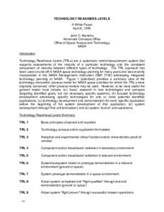 TECHNOLOGY READINESS LEVELS A White Paper April 6, 1995 John C. Mankins Advanced Concepts Office Office of Space Access and Technology