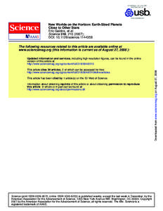 New Worlds on the Horizon: Earth-Sized Planets Close to Other Stars Eric Gaidos, et al. Science 318, [removed]); DOI: [removed]science[removed]The following resources related to this article are available online at