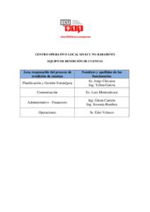 CENTRO OPERATIVO LOCAL SIS ECU 911 BABAHOYO EQUIPO DE RENDICIÓN DE CUENTAS Área responsable del proceso de rendición de cuentas Planificación y Gestión Estratégica