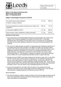 Report author: Alan Gay Tel: 74226 Report of the Deputy Chief Executive Report to Executive Board Date: 17th December 2014