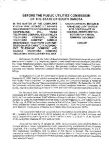 BEFORE THE PUBLIC UTILITIES COMMISSION OF THE STATE OF SOUTH DAKOTA IN THE MATTER OF THE COMPLAINT FILED BY WWC LICENSE LLC AGAINST GOLDEN WEST TELECOMMUNICATIONS COOPERATIVE,