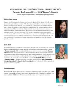 BIOGRAPHIES DES CONFÉRENCIÈRES – PRESENTERS’ BIOS  Sommet des femmes 2014 – 2014 Women’s Summit (dans la langue de la présentation – in the language of the presentation)  Michèle Taïna Audette