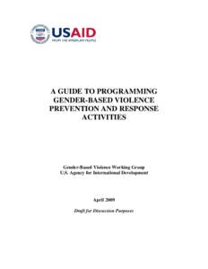 USAID Guide to Programming Gender Based Violence Prevention and Response Activities