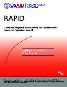 RAPID Computer Programs for Examining the Socioeconomic Impacts of Population Growth Spectrum System of Policy Models