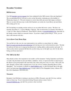 December Newsletter Bill Reviewers Over 800 legislative service requests have been submitted for the 2009 session of the state legislature!  The corresponding bill text will start to arrive in 