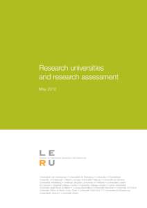 Research universities and research assessment May 2012 Universiteit van Amsterdam • Universitat de Barcelona • University of Cambridge University of Edinburgh • Albert-Ludwigs-Universität Freiburg • Université 