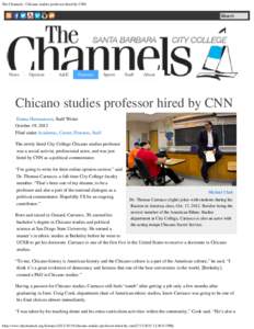 The Channels : Chicano studies professor hired by CNN