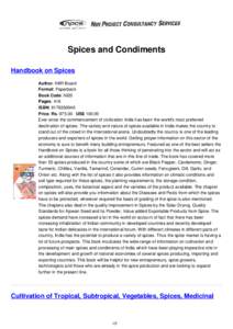 Spices and Condiments Handbook on Spices Author: NIIR Board Format: Paperback Book Code: NI20 Pages: 416