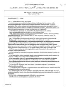 STANDARDS PRESENTATION TO CALIFORNIA OCCUPATIONAL SAFETY AND HEALTH STANDARDS BOARD PROPOSED STATE STANDARD, TITLE 8, CHAPTER 4 Amend Section 6777 to read: