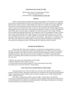 Onion Research at Fruita CO, 2002 Bob Hammon, Western Colorado Research Center 1910 L Rd, Fruita CO[removed]3629 x3, [removed] Summary Several research projects regarding the biology and manage