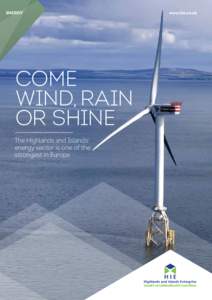 ENERGY  COME WIND, RAIN OR SHINE The Highlands and Islands’