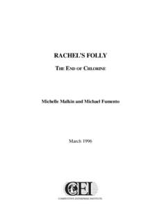 RACHEL’S FOLLY THE END OF CHLORINE Michelle Malkin and Michael Fumento  March 1996